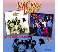 McGuffey Lane - Let the Hard Times Roll/Day by Day