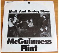MCGUINNESS FLINT - malt and barley blues 45 rpm single