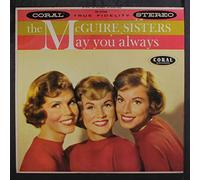 MCGUIRE SISTERS - may you always