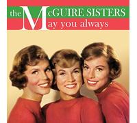 Mcguire Sisters - May You Always