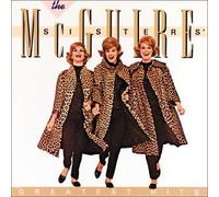 Mcguire Sisters - The McGuire Sisters - Greatest Hits by Mcguire Sisters (1990) Audio CD