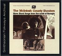 Mcintosh County Shouters - Slave Shout Songs From the Coast of Georgia By Mcintosh County Shouters (2012-05-30)