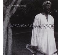 Mcintyre, Makanda Ken - New Beginning
