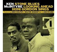 Mcintyre Makanda Ken - Stone Blues, Looking Ahead, Honi Gordon Sings