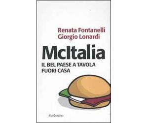 McItalia. Il Bel Paese a tavola fuori casa