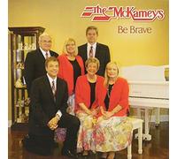 Mckameys - Be Brave
