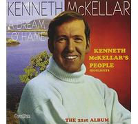 Mckellar, Kenneth - Kenneth Mckellar's People/Dream O'Hame
