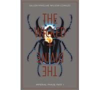 Mckelvie, Jamie - Wicked + The Divine Volume 5: Imperial Phase I: Imperial Phase Part 1