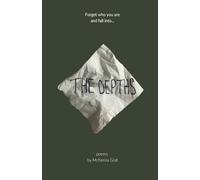McKenna Graf The Depths (Tascabile) Archive of Adolescence