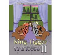 McKenna Lynn King Tigger and the Princess II (Tascabile)