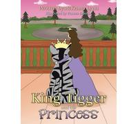 McKenna Lynn King Tigger and the Princess (Tascabile)