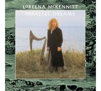 MCKENNITT, LOREENA - PARALLEL DREAM =REMASTERE