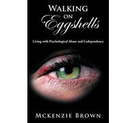 McKenzie Brown Walking on Eggshells (Tascabile)