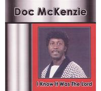 Mckenzie, Doc - Never Quits / I'm Trying So Hard