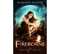 McKenzie Hunter Fireborne (Tascabile) Raven Cursed