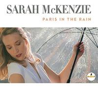 Mckenzie, Sarah - Paris In The Rain