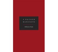 McKenzie Wark A Hacker Manifesto (Copertina rigida)