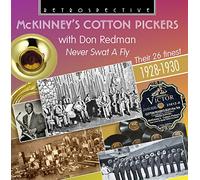 MCKINNEY'S COTTON PICKERS - NEVER SWAT A FLY