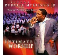 Mckissick, Rudolph Jr. - Intimate Worship