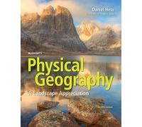 McKnight's Physical Geography: A Landscape Appreciation