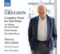 Edward Gregson – Musica completa per pianoforte solo – CD – NAXOS