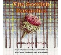 Mclachlan,Murray Scottish Romantics, The (Mclachlan) (CD) Album