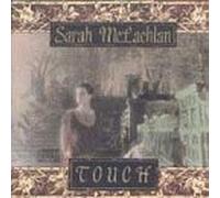 Sarah Mclachlan - Touch