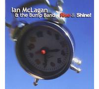 Mclagan, Ian & Bump Band - Rise & Shine