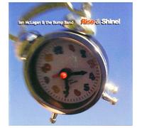 Mclagan,Ian & the Bump Band - Rise & Shine