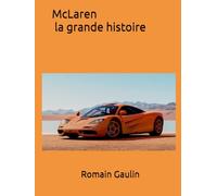 McLaren la grande histoire