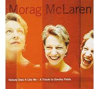 Mclaren, Morag - Nobody Does It Like Me: Do
