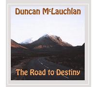 Mclauchlan, Duncan - Road To Destiny