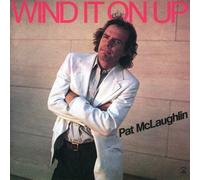 McLAUGHLIN PAT - Wind it on up (Vinyl LP) Tonight i'll be staying here with you Real thing Nothin' but trouble I depend on you La la song Hello birmingham