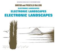 Mclean, Barton & Priscilla - Electronic Landscapes
