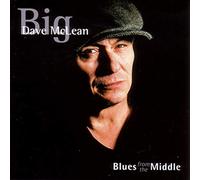 Big Dave McLean Blues from the Middle (CD) Album