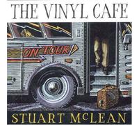 Mclean, Stuart - Vinyl Cafe On Tour