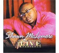 Mclemore, Shawn - Sunday Morning-The Live Experience