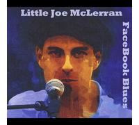 Mclerran, Little Joe - Facebook Blues
