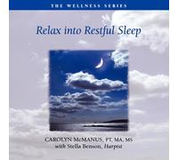Mcmanus, Carolyn Pt Ms Ma - Relax Into Restful Sleep