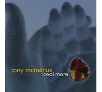 MCMANUS, TONY - CEOL MORE