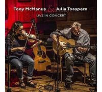 Tony McManus & Julia Toaspern Live in Concert (CD) Album