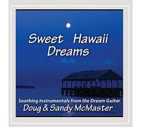 Mcmaster, Doug & Sandy - Sweet Hawaii Dreams