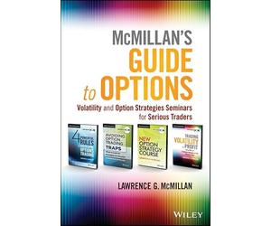 Mcmillan's Guide to Options: Volatility and Option Strategies Seminars for Serious Traders [Edizione: Regno Unito]