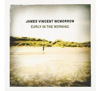 Mcmorrow, James Vincent - Early In The Morning