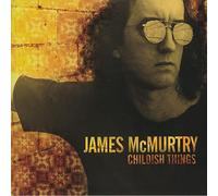 Mcmurtry, James - Childish Things