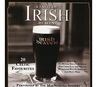 Mcnamara Singers,the - A Taste of Irish Heaven-20 Celtic Favorites