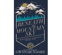 McNamee Beneath the Mountain Sky (Copertina rigida) McBride Brother Lumberjacks