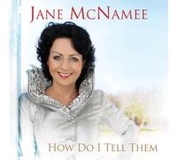 Mcnamee, Jane - How Do I Tellthem