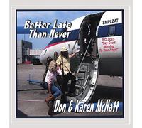 Mcnatt, Don & Karen - Better Late Than Never