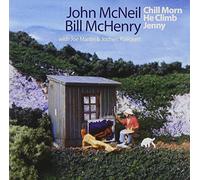 Mcneil John & Mchen - Chill Morn He Climb Jenny
